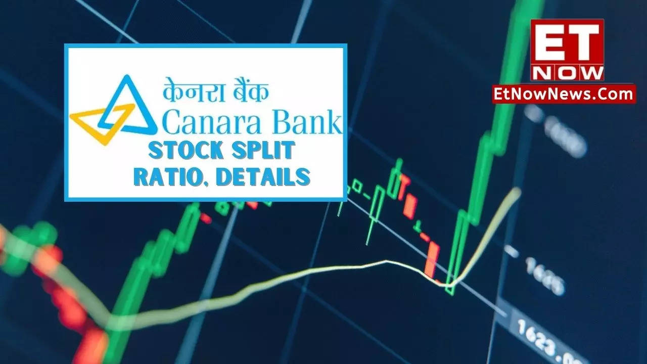 Canara Bank Stock Split Ratio Completion Timeline Announced St