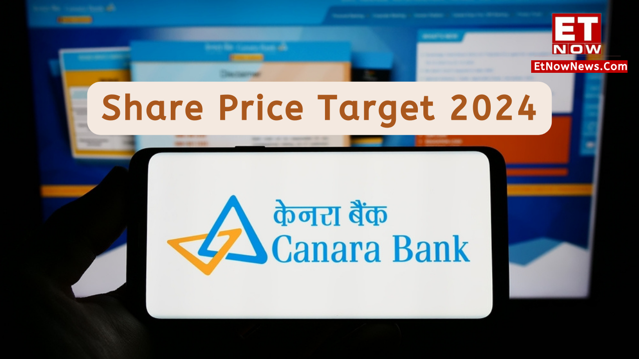 Canara Bank share price target 2024: Stock split announced; BUY ...