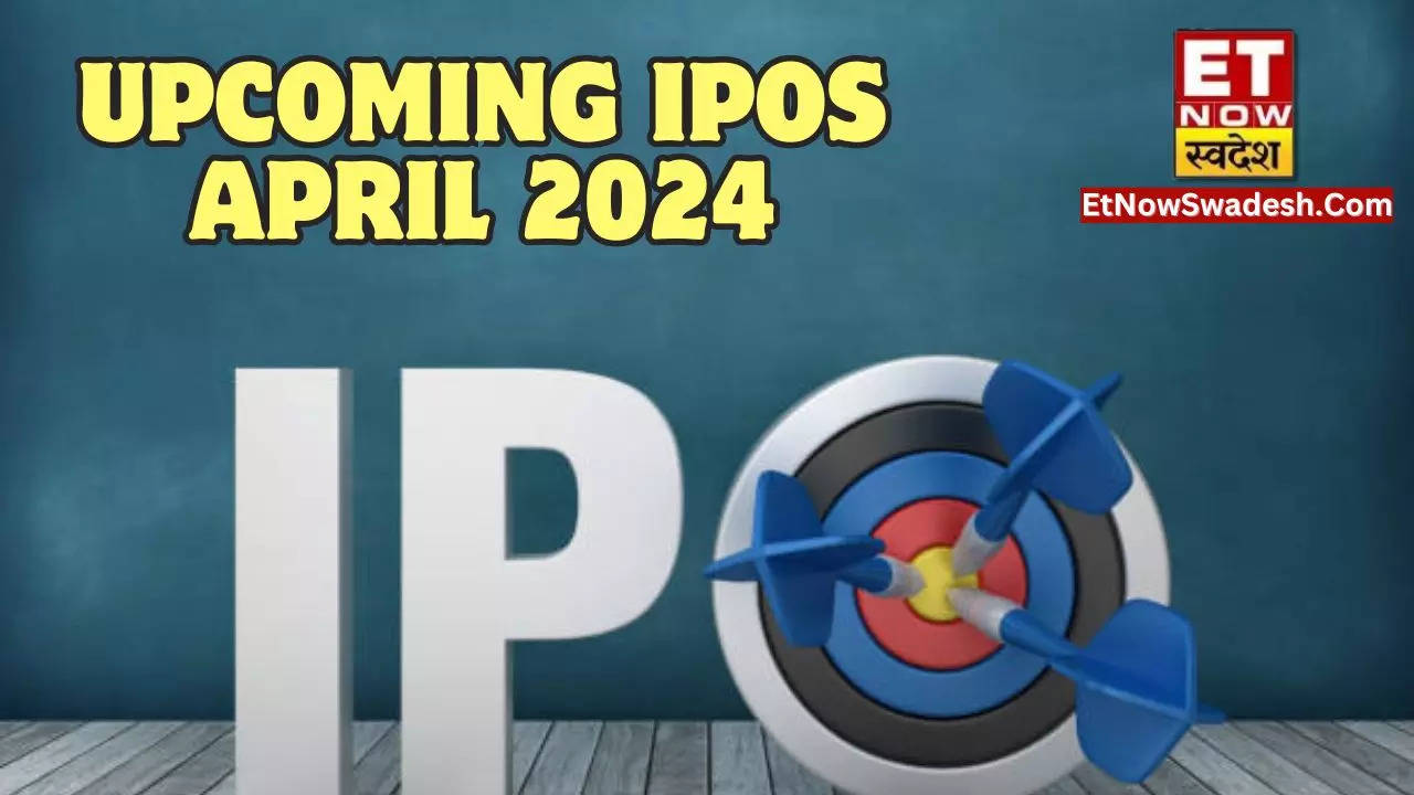 IPOs April 2024 पैसे रखें तैयार, FY25 के अप्रैल महीने में आने