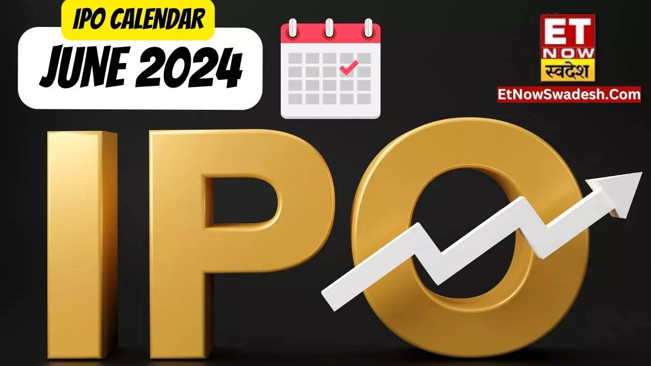 IPO Calendar June 2024 इस महीने भी गुलज़ार रहेगा आईपीओ का बाज़ार