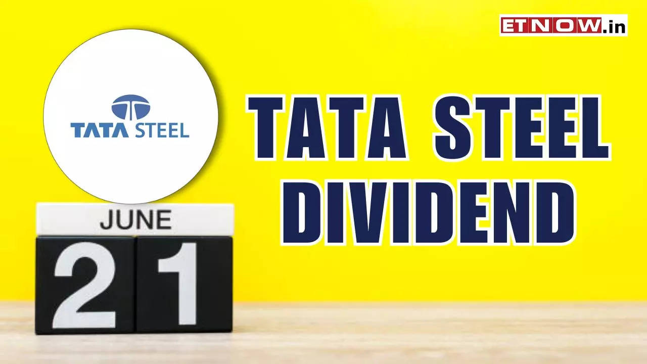 Tata Steel Dividend 2024 360 payment; June 21 record date Markets