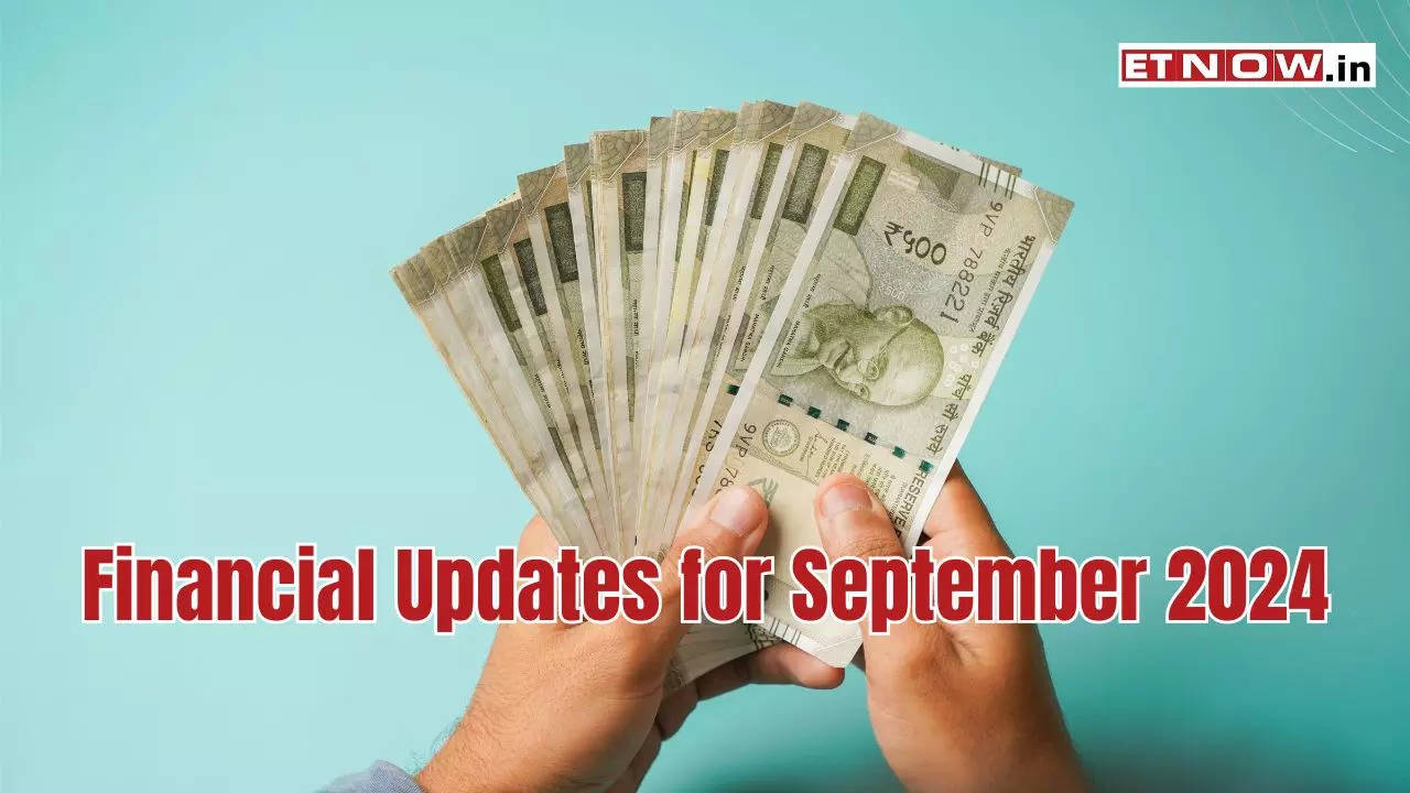 Money Updates For September 2024: Key deadlines and changes you need to ...