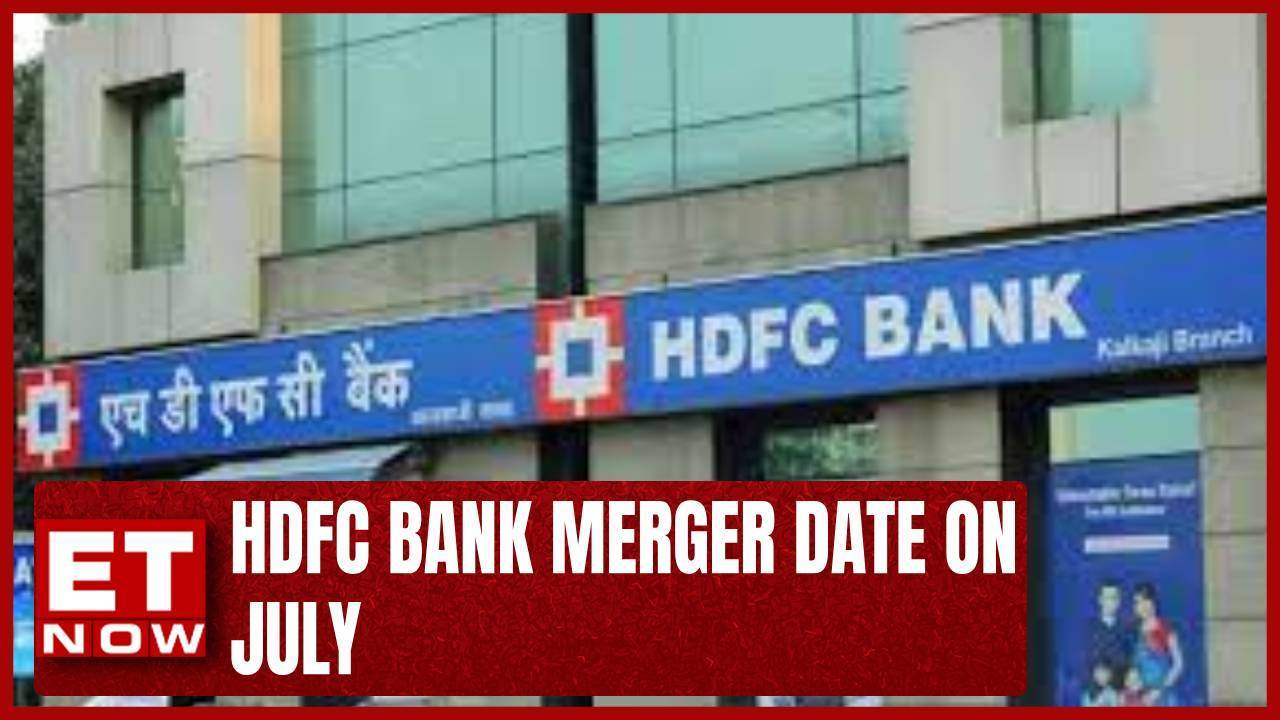 Hdfc Bank Merger Date On July 1 Hdfc To Trade As Hdfc Bank From July 13 Et Now Videos News 9487