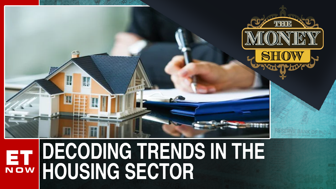 Decoding Trends In The Housing Sector Prashant Thakur The Money Show Shows News, Times Now