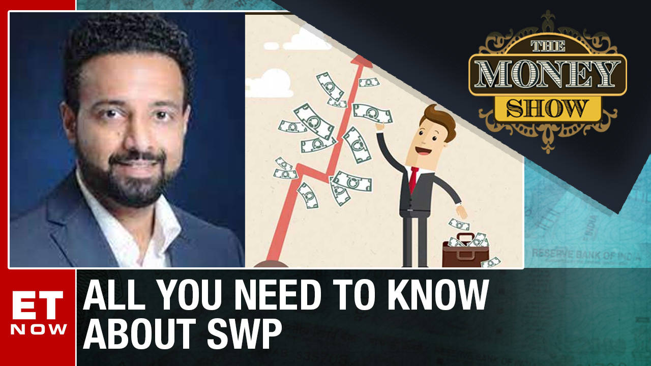 The Money Show Everything You Need To Know About SWPs Arun Kumar