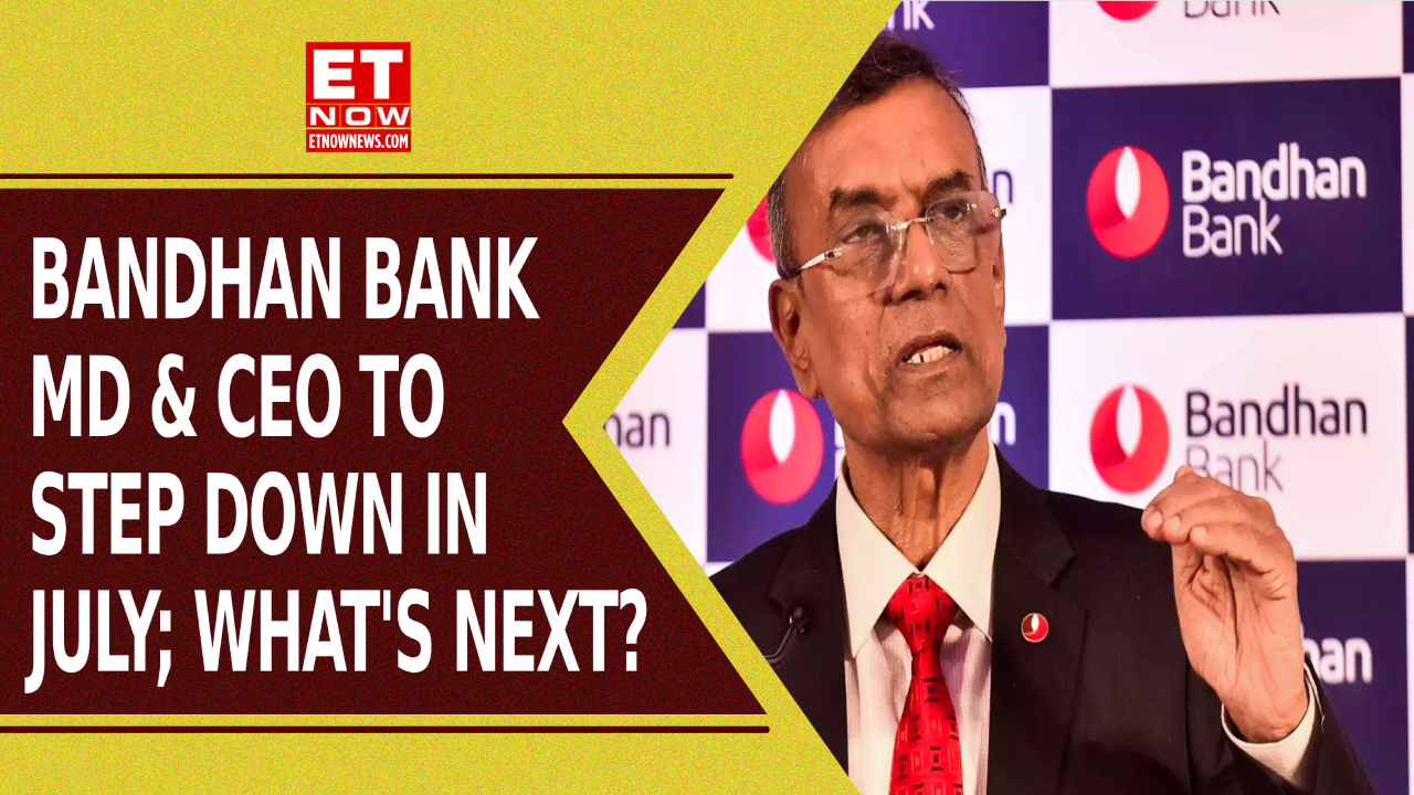 Bandhan Bank MD & CEO Chandra Shekhar Ghosh To Step Down In July, What ...