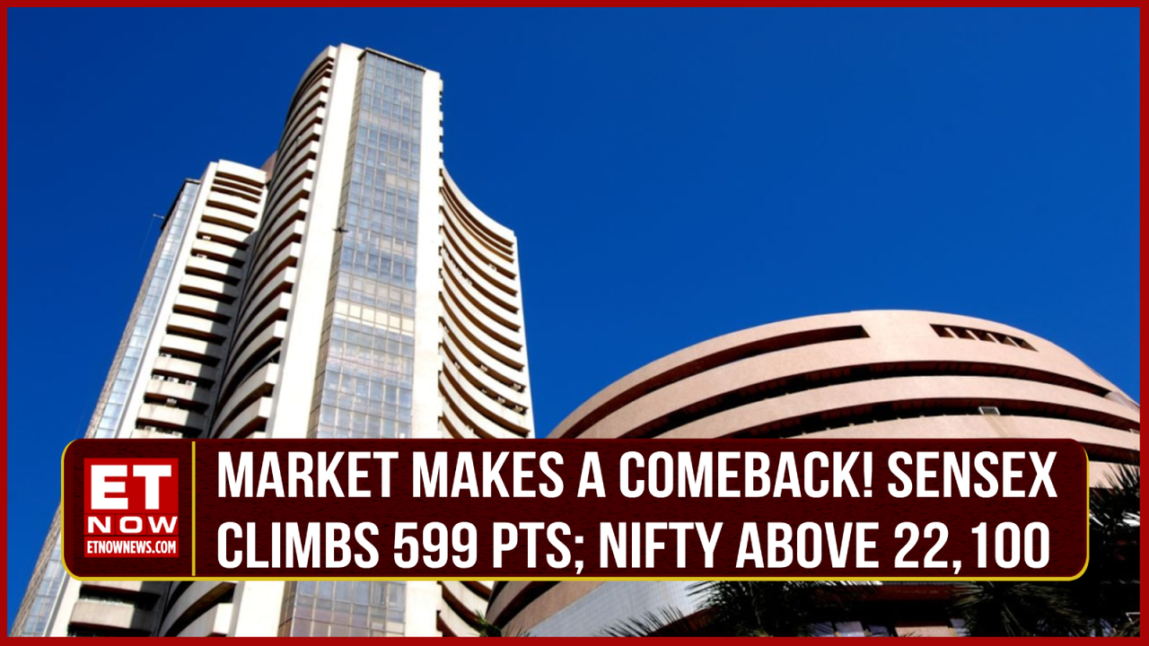 Sensex Rises After 4-Day Pause, Climbs 599 Pts; Nifty Above 22,100; M&M ...