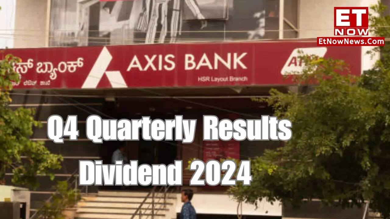 Axis Bank Q4 2024 Quarterly Results Date and Time Dividend news