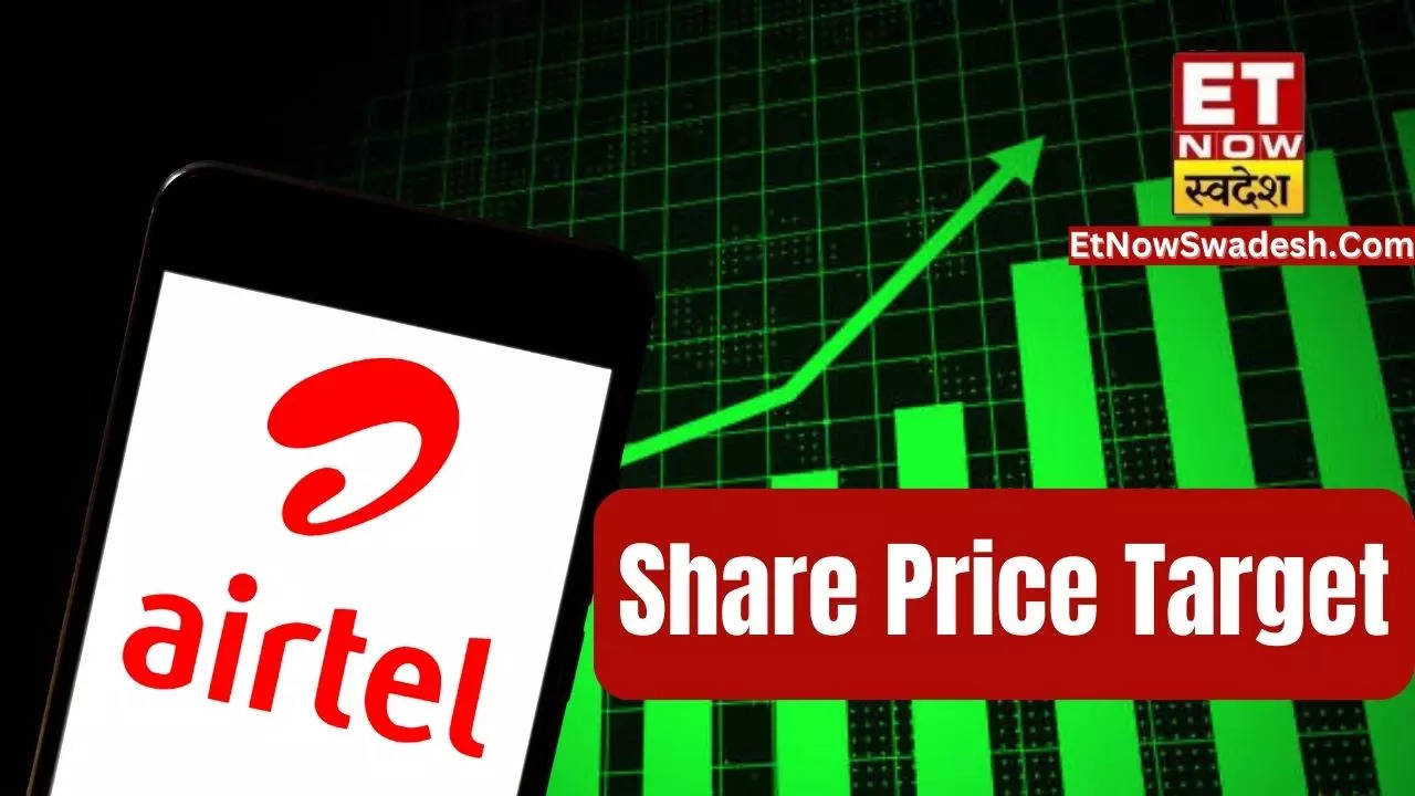 Bharti Airtel Share Price Target: 2 दिन से All Time High बना रहा स्टॉक ...