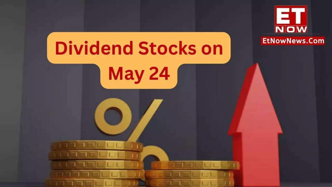 Dividend stocks today Up to Rs 19 payout FULL LIST Markets News, ET Now