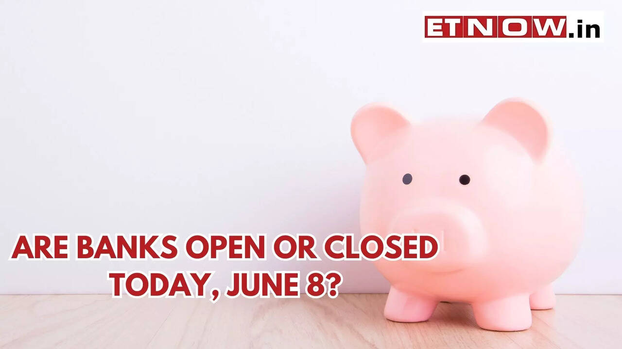 Are banks open or closed today? 8 June, Saturday a holiday? Personal