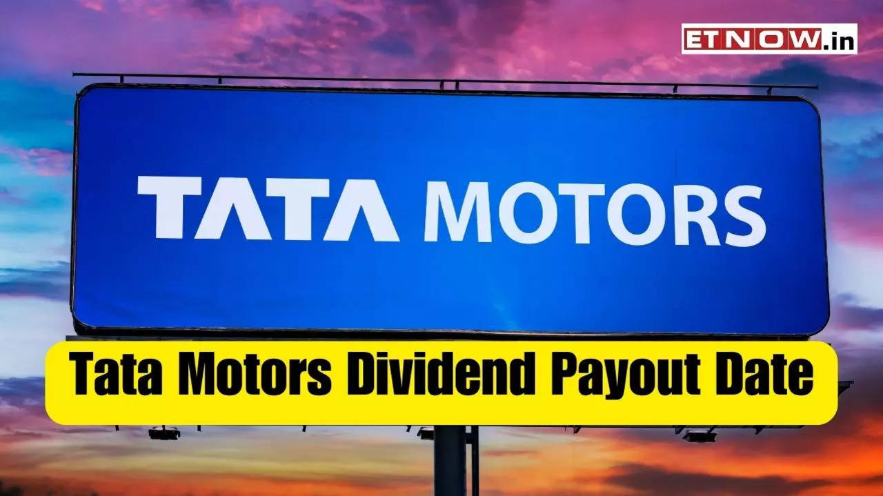 Tata Motors Dividend Payout Date When will shareholders get money in