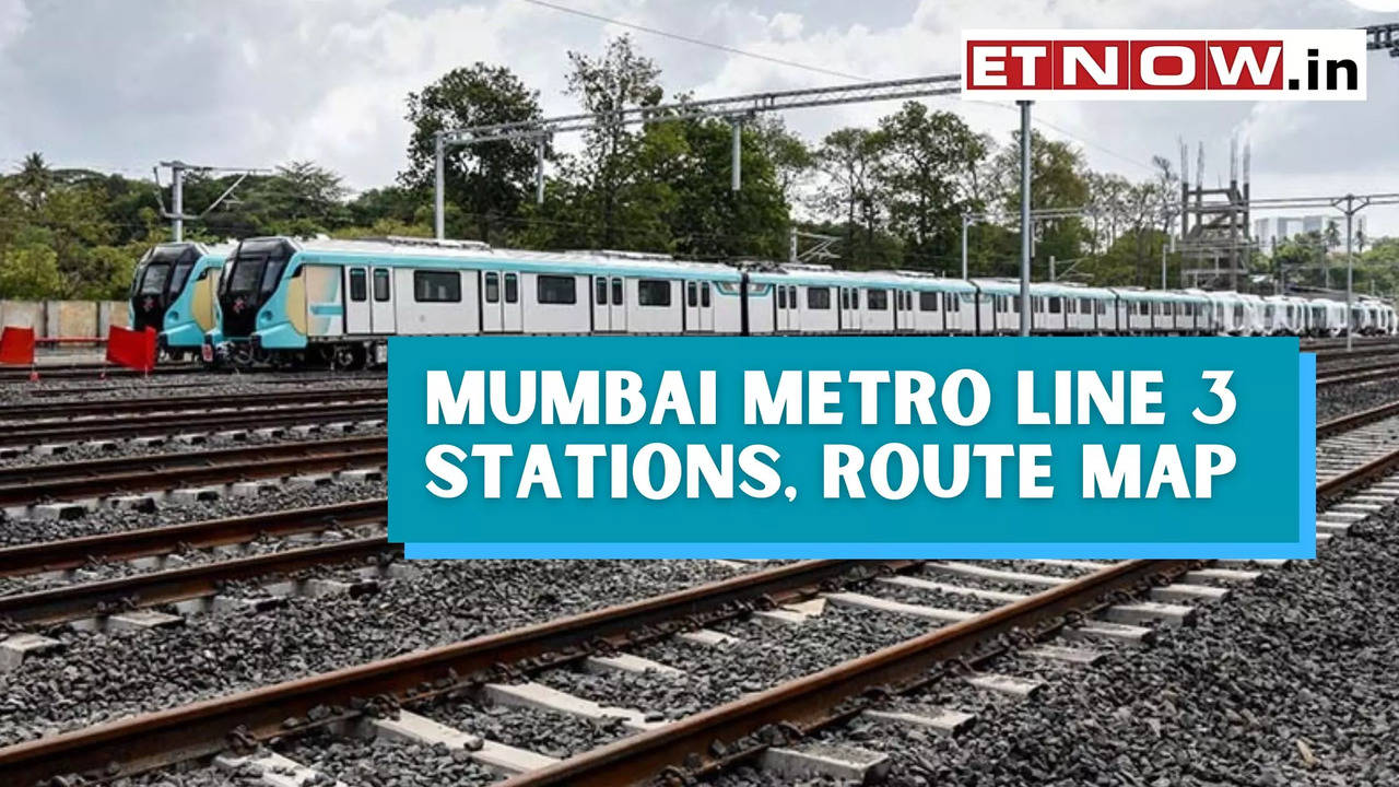 Mumbai Metro Line 3 Completion Date: Stations, route map - Rs 37k cr ...