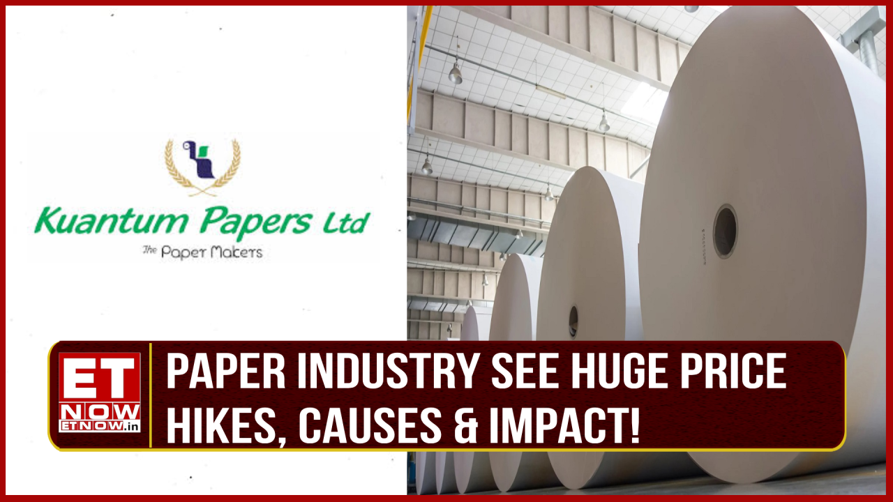 Kuantum Papers Reason Behind Price Hikes In The Paper Industry
