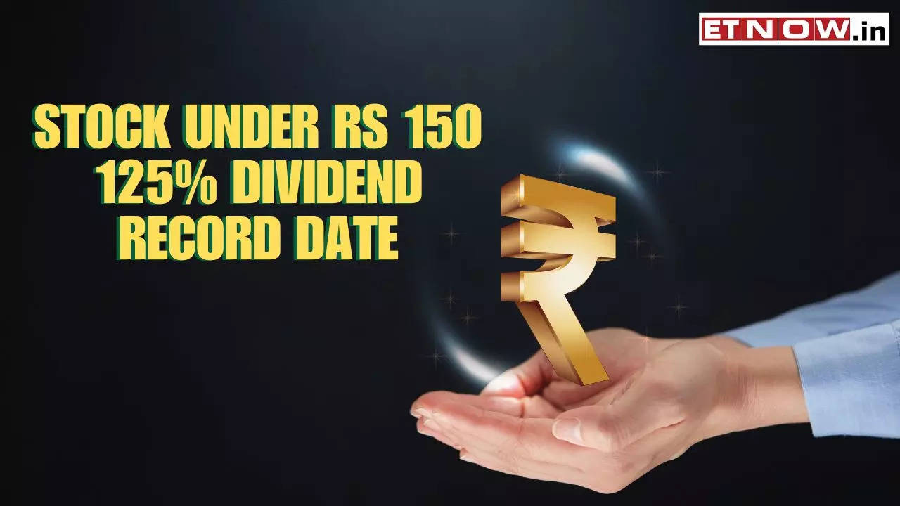 125% dividend stock: Share price under Rs 150 – Record date fixed