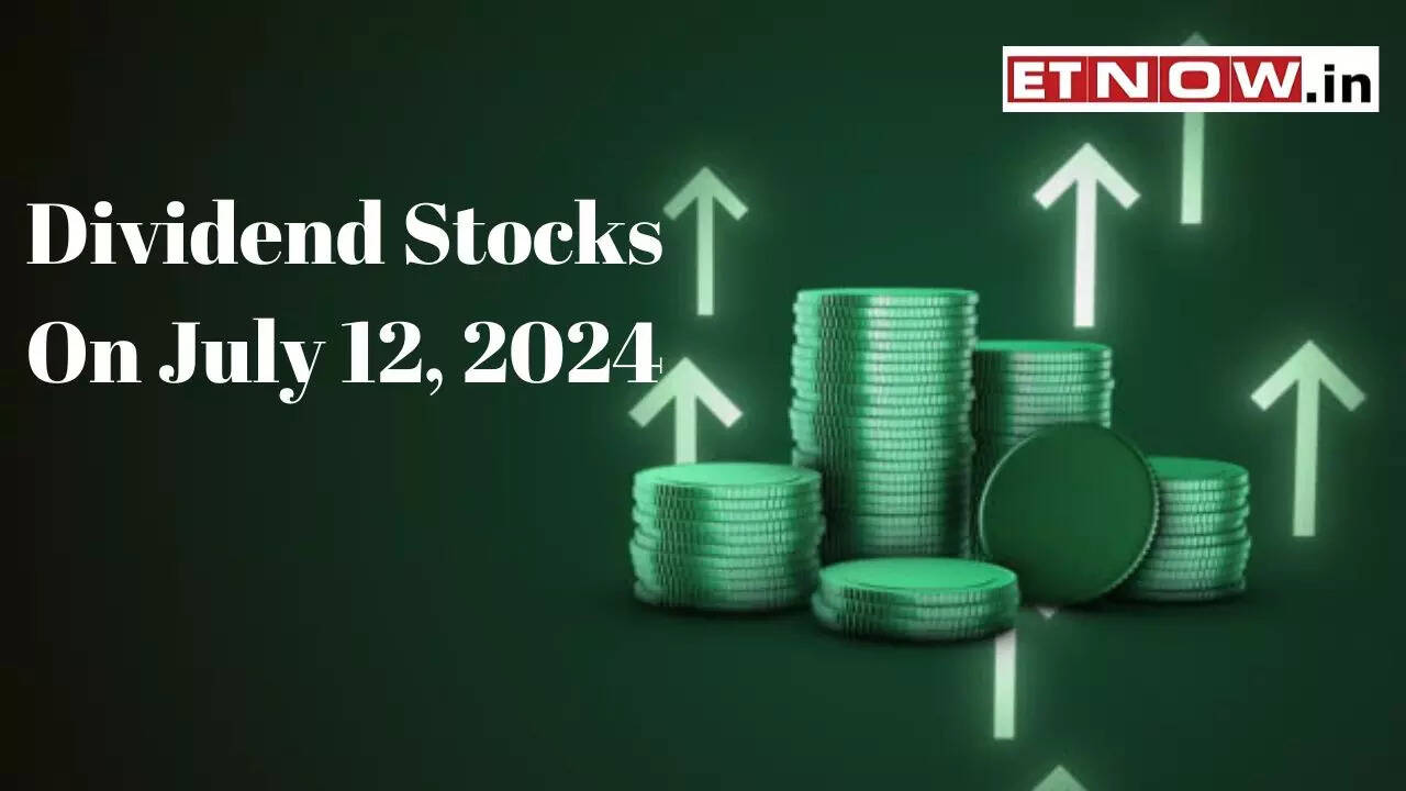 Dividend stocks today Up to Rs 91 payout FULL LIST Markets News, ET Now