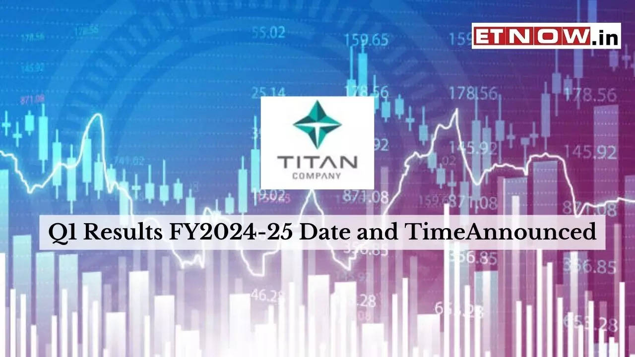 Titan Q1 Results FY202425 Date and Time Tata Group stock's quarterly