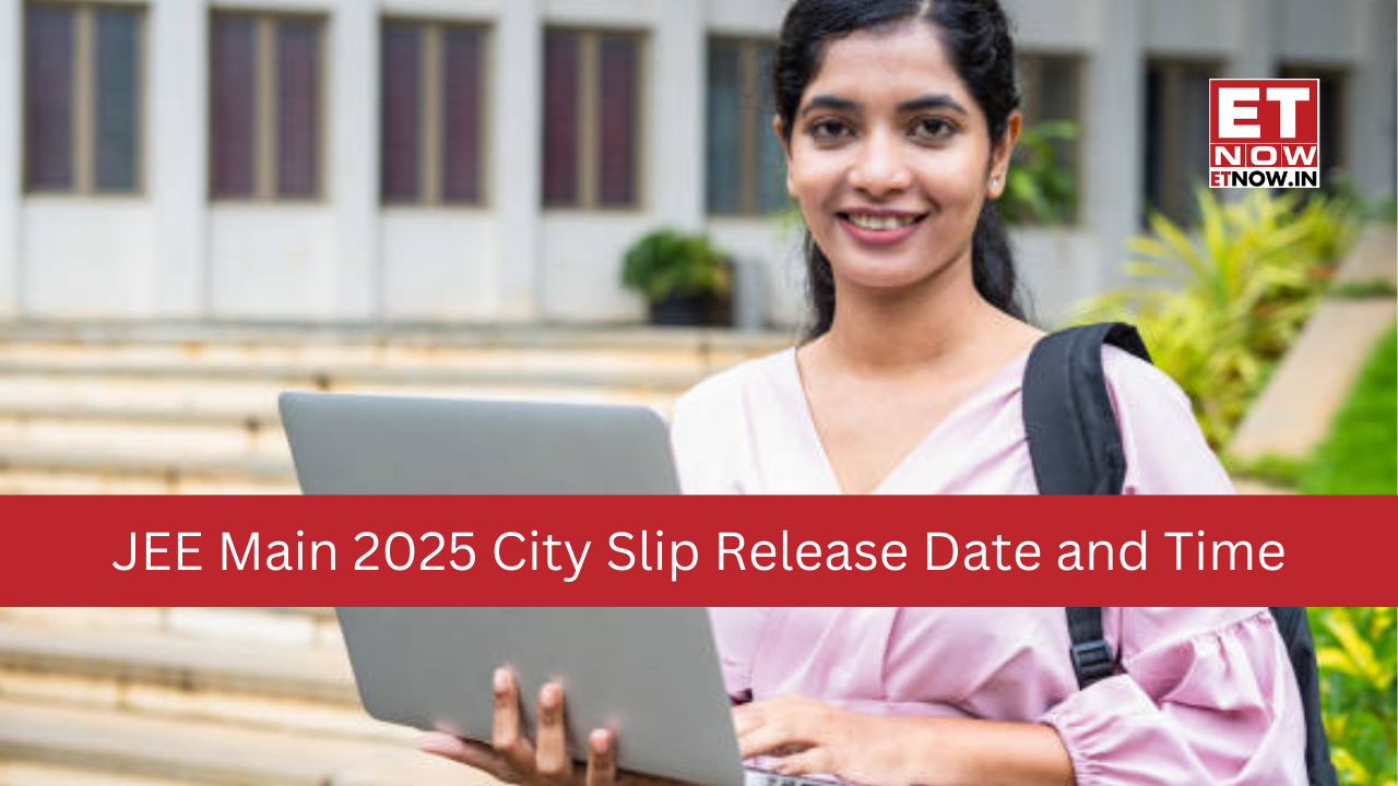 JEE Main 2025 City Slip Release Date and Time; Download at jeemain.nta