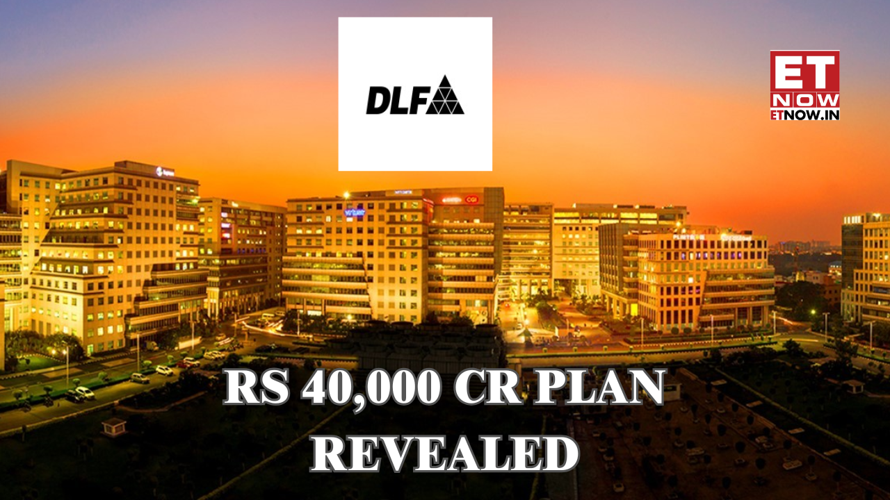 Real Estate: Good news for Gurugram, Delhi-NCR and Goa residents, property buyers - DLF’s Rs 40,000 cr plan revealed